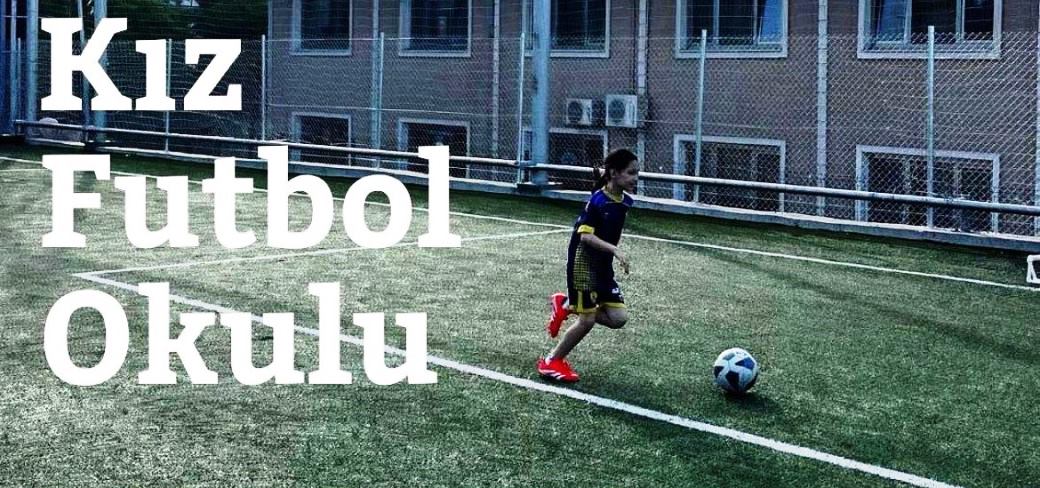 Kız Futbol Okulu